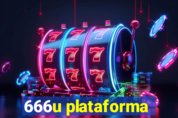 666u plataforma