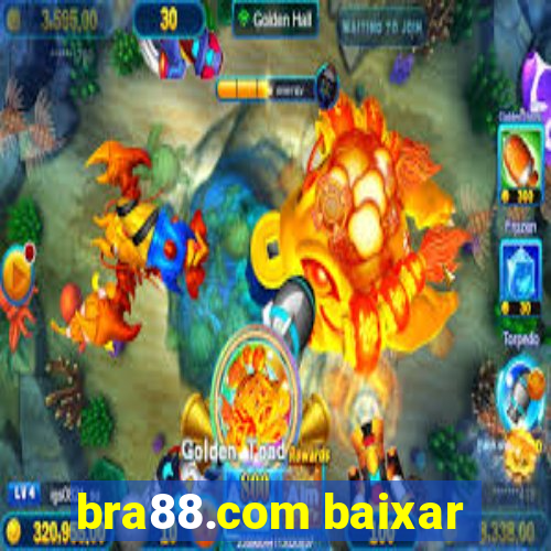 bra88.com baixar