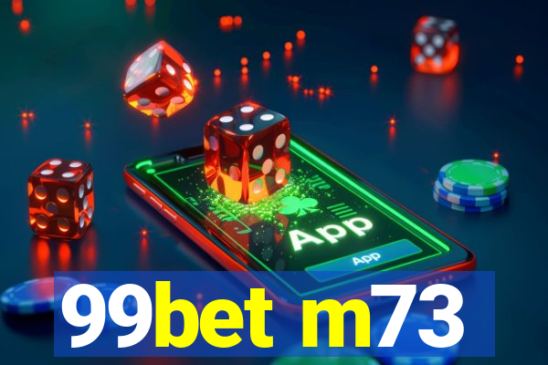 99bet m73