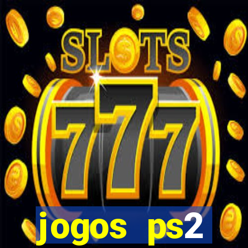 jogos ps2 traduzidos pt br