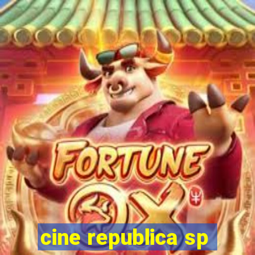 cine republica sp