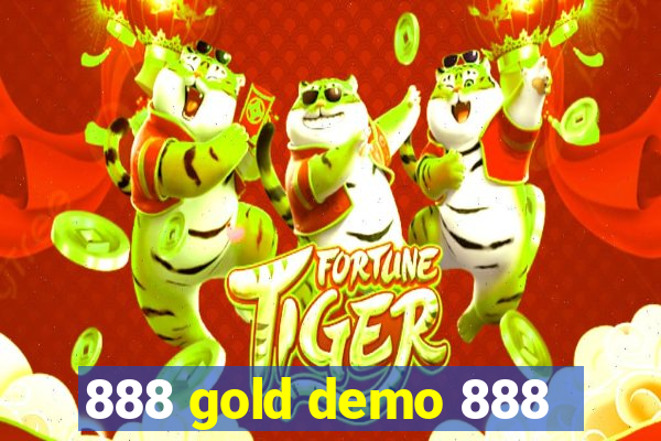 888 gold demo 888