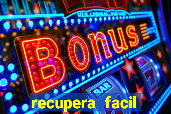 recupera facil reclame aqui