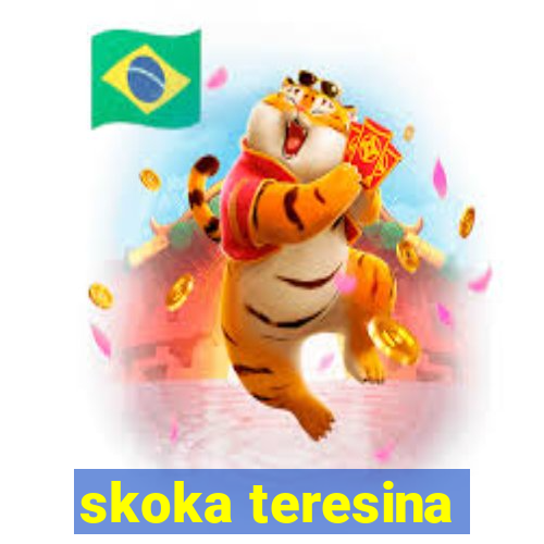 skoka teresina