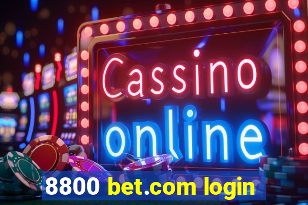 8800 bet.com login