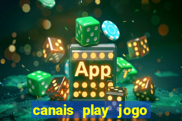 canais play jogo do bahia