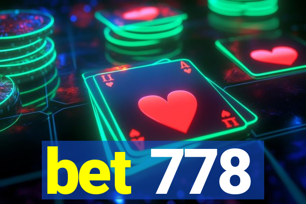 bet 778