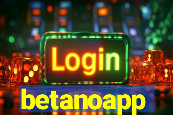 betanoapp