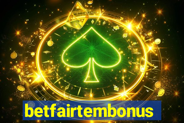 betfairtembonus