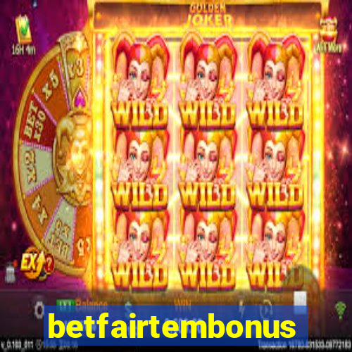 betfairtembonus