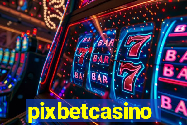 pixbetcasino