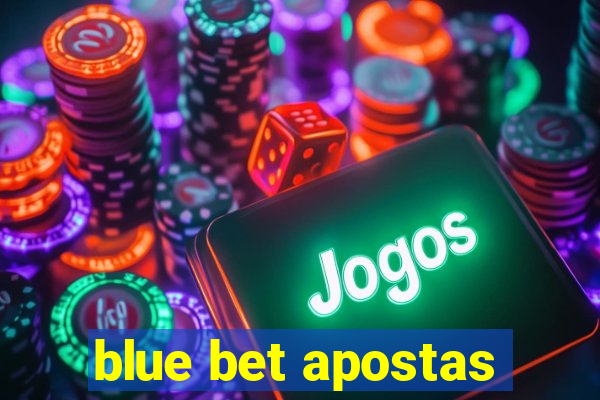 blue bet apostas