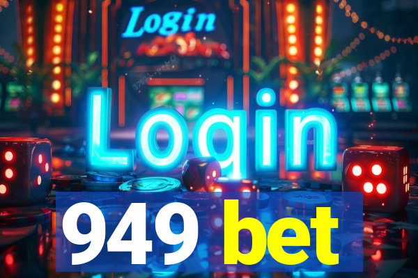 949 bet