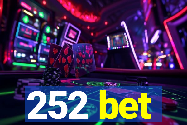 252 bet