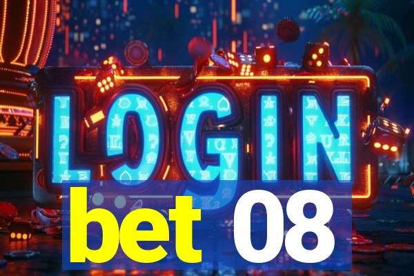 bet 08