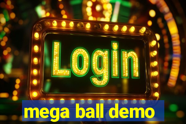 mega ball demo