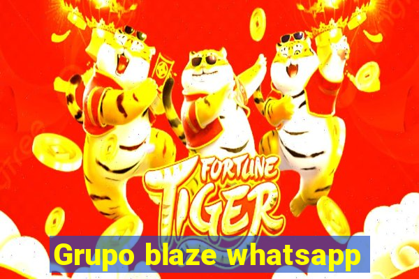 Grupo blaze whatsapp