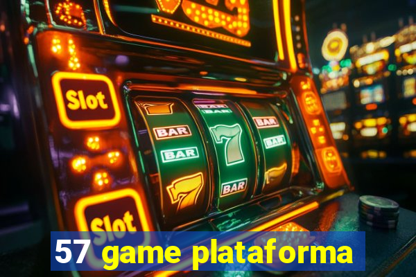 57 game plataforma