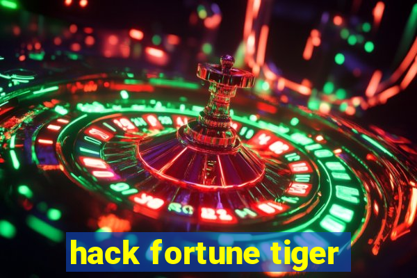 hack fortune tiger