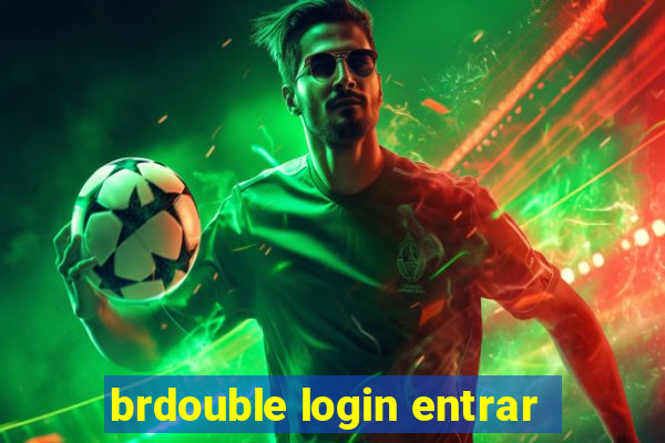 brdouble login entrar