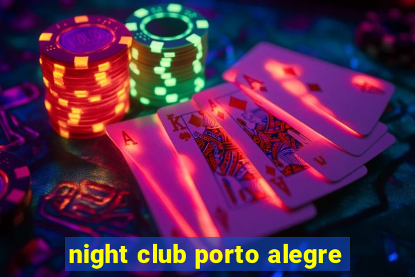 night club porto alegre