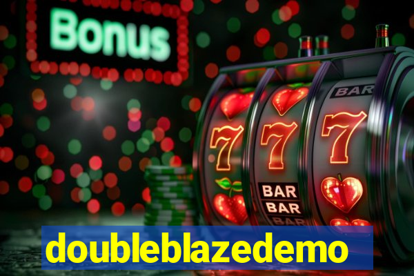 doubleblazedemo