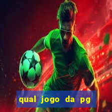 qual jogo da pg ta pagando agora