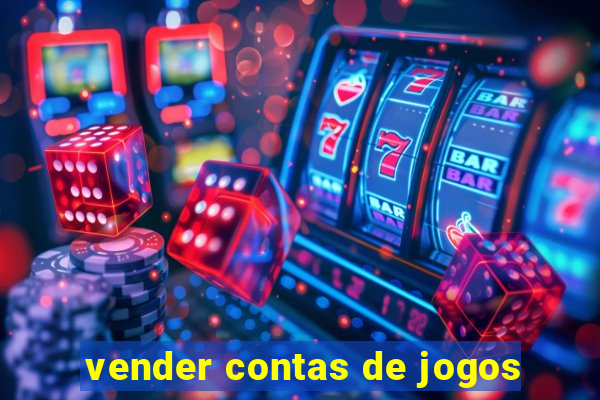 vender contas de jogos